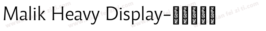 Malik Heavy Display字体转换